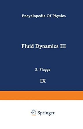 fluid dynamics / stromungsmechanik 1st edition c a truesdell 3642459463, 978-3642459467