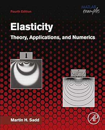 elasticity theory applications and numerics 1st edition martin h sadd ph d b001ixueuo, 978-0128159880