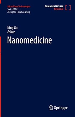 nanomedicine 1st edition ning gu b0brzfz6w3, 978-9811689840