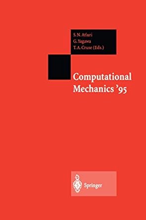 computational mechanics 95 volume 1 and volume 2 theory and applications 1st edition s n atluri ,g yagawa