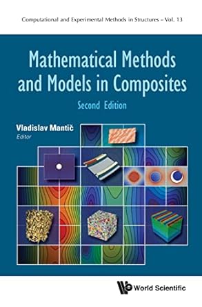 mathematical methods and models in composites 2nd edition vladislav mantic b0c3rcbmtv, 978-1800611894