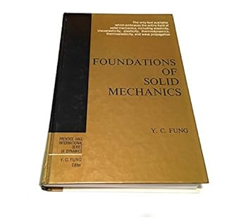 foundations of solid mechanics 2nd edition y c fung 0133299120, 978-0133299120