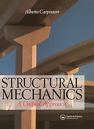structural mechanics a unified approach 1st edition alberto carpinteri b001hpy73s, 978-1482271423