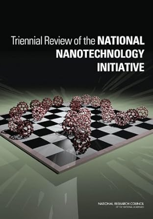 triennial review of the national nanotechnology initiative 1st edition committee on triennial review of the