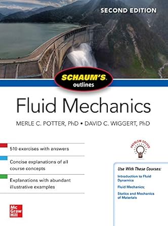 schaums outline of fluid mechanics 2nd edition merle c potter ,david c wiggert b08mpy6t9n, 978-1260462852