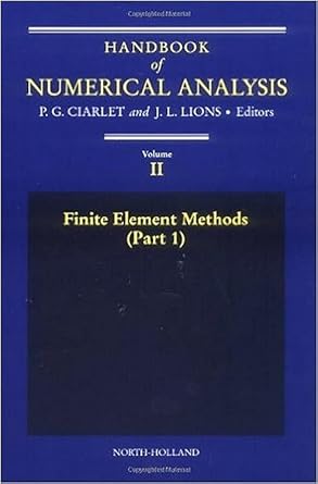 finite element methods 1st edition p g ciarlet 0444703659, 978-0444703651
