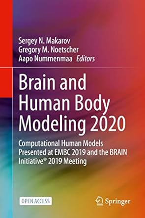brain and human body modeling 2020 computational human models presented at embc 2019 and the brain initiative