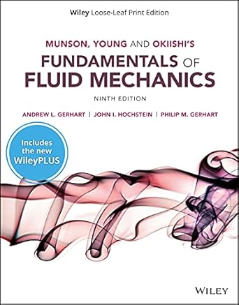 munson young and okiishis fundamentals of fluid mechanics 9e wileyplus card with loose leaf set 9th edition