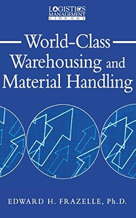 world class warehousing and material handling 1st edition edward frazelle 0071376003, 978-0071376006