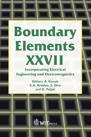 boundary elements incorporating mesh reduction methods 1st edition a kassab ,c a brebbia ,e divo ,d poljak