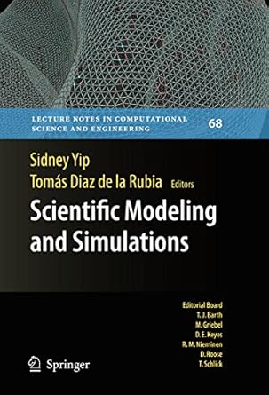 scientific modeling and simulations 2009th edition sidney yip ,tomas diaz rubia b00fbpsvfk, 978-1402097416