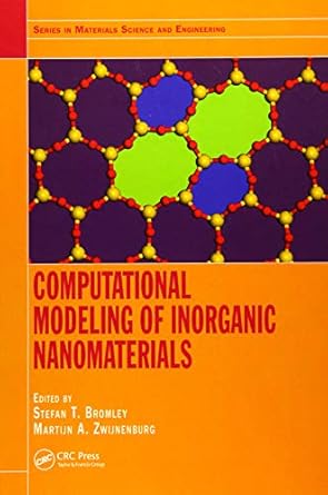 computational modeling of inorganic nanomaterials 1st edition stefan t bromley ,martijn a zwijnenburg