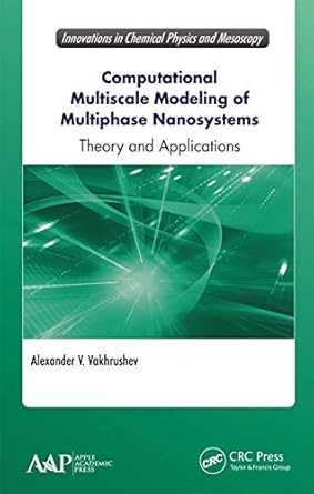 computational multiscale modeling of multiphase nanosystems 1st edition alexander v vakhrushev 1774636700,