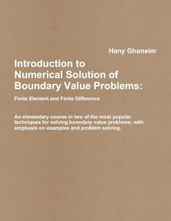 introduction to solution of boundary value problems finite element and finite difference 1st edition hany