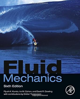 fluid mechanics by pijush k kundu 1st edition pijush k kundu b01k0rrzqe