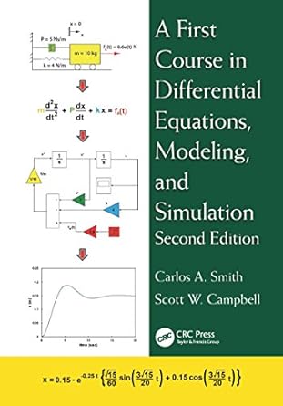 a first course in differential equations modeling and simulation 2nd edition carlos a smith ,scott w campbell