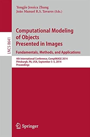 computational modeling of objects presented in images fundamentals methods and applications 4th international