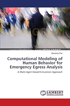 computational modeling of human behavior for emergency egress analysis a multi agent based simulation