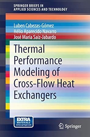 thermal performance modeling of cross flow heat exchangers 2015th edition luben cabezas gomez ,helio