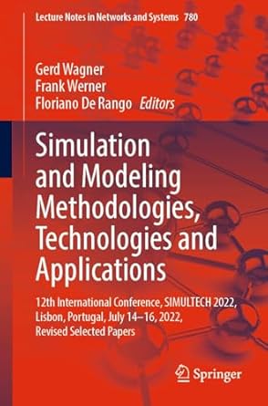 simulation and modeling methodologies technologies and applications 12th international conference simultech