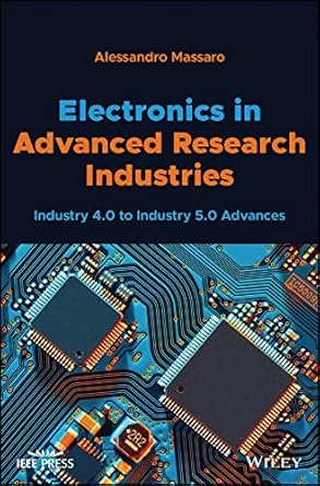 electronics in advanced research industries industry 4 0 to industry 5 0 advances 1st edition alessandro