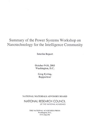 summary of the power systems workshop on nanotechnology for the intelligence community interim report 1st