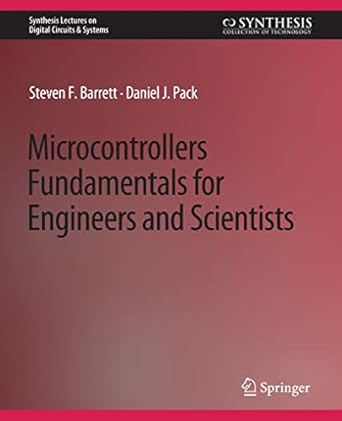 microcontrollers fundamentals for engineers and scientists 1st edition steven f barrett ,daniel j pack