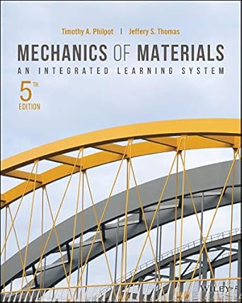 mechanics of materials an integrated learning system 5th edition timothy a philpot ,jeffery s thomas