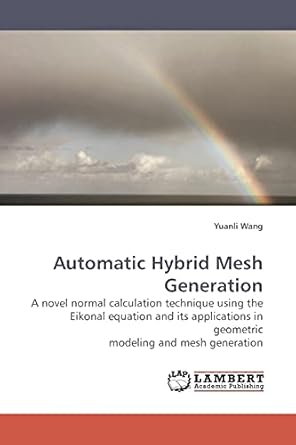 automatic hybrid mesh generation a novel normal calculation technique using the eikonal equation and its