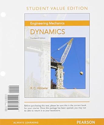 engineering mechanics dynamics 14th edition russell hibbeler 0134082427, 978-0134082424