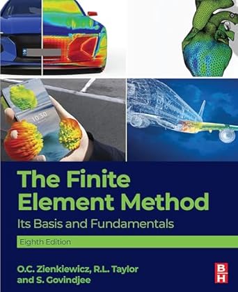 the finite element method its basis and fundamentals 8th edition o c zienkiewicz ,r l taylor ,s govindjee