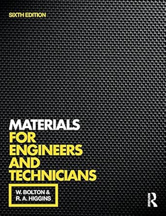 materials for engineers and technicians 6th edition william bolton ,r a higgins 1138778753, 978-1138778757