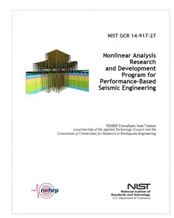 nonlinear analysis research and development program for performance based seismic engineering 1st edition atc