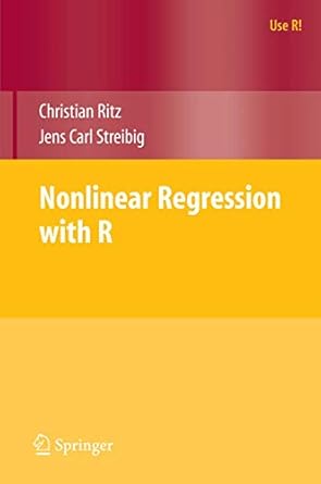 nonlinear regression with r 1st edition christian ritz ,jens carl streibig 0387096159, 978-0387096155