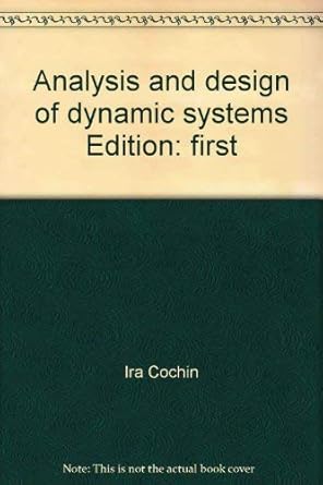 analysis and design of dynamic systems 1st edition harold j plass 0700225102, 978-0700225101