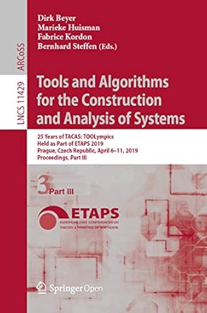 tools and algorithms for the construction and analysis of systems 25 years of tacas toolympics held as part