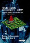 parallel scientific computing in c++ and mpi a seamless approach to parallel algorithms and their