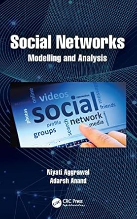 social networks 1st edition niyati aggrawal ,adarsh anand 0367541734, 978-0367541736