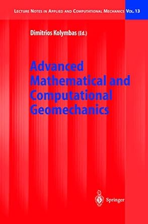 advanced mathematical and computational geomechanics 1st edition dimitrios kolymbas 354040547x, 978-3540405474