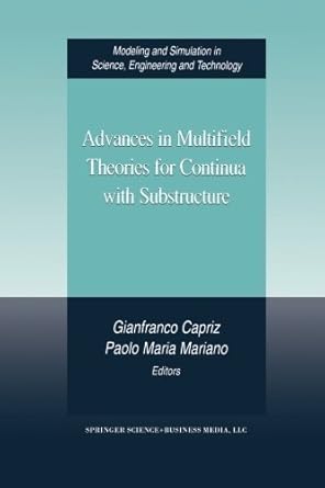 advances in multifield theories for continua with substructure 1st edition gianfranco capriz ,paolo maria