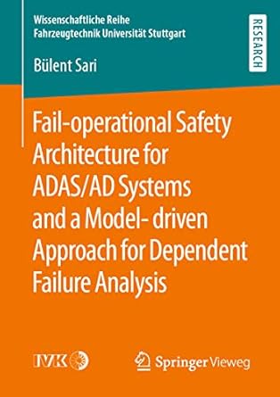 fail operational safety architecture for adas/ad systems and a model driven approach for dependent failure