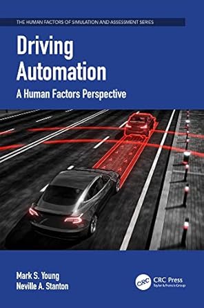 driving automation a human factors perspective 1st edition mark s young ,neville a stanton 9781032448244,