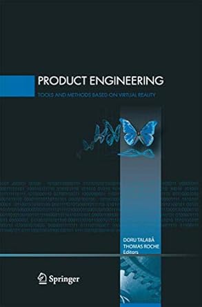 product engineering tools and methods based on virtual reality 1st edition doru talaba ,angelos amditis
