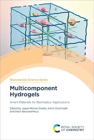 multicomponent hydrogels smart materials for biomedical applications 1st edition jagan mohan dodda ,kalim