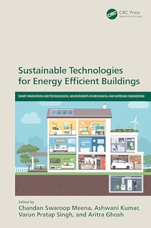 sustainable technologies for energy efficient buildings 1st edition chandan swaroop meena ,ashwani kumar
