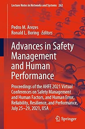advances in safety management and human performance proceedings of the ahfe 2021 virtual conferences on