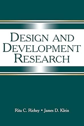 design and development research methods strategies and issues 1st edition rita c richey ,james d klein