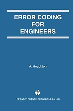 error coding for engineers 1st edition a houghton b001khajui, 978-1461515098