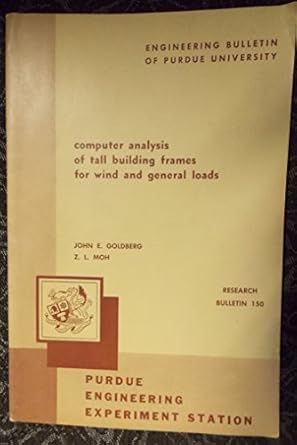 computer analysis of tall building frames for wind and general loads 1st edition john edward goldberg