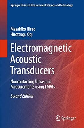 electromagnetic acoustic transducers 2nd edition hirao 4431560343, 978-4431560340